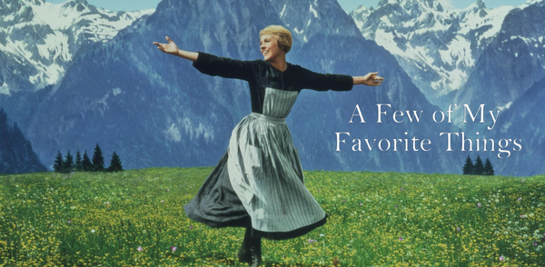 A few of my favourite things - 2025